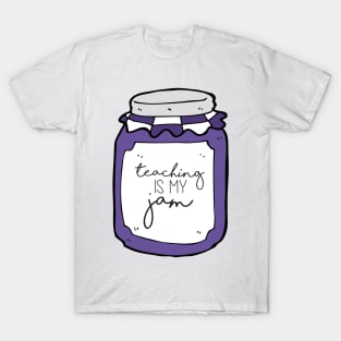 Purple Teaching is My Jam T-Shirt